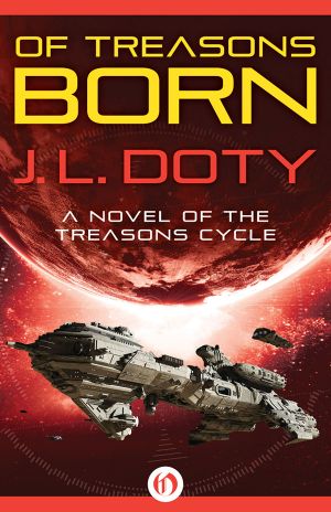 [The Treasons Cycle 01] • Of Treasons Born